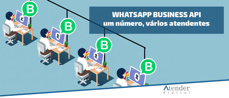 WhatsApp Omnichannel: Como ter um número e vários atendentes